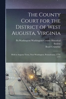 County Court for the District of West Augusta, Virginia