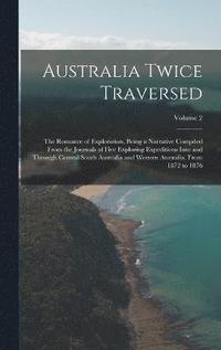 bokomslag Australia Twice Traversed