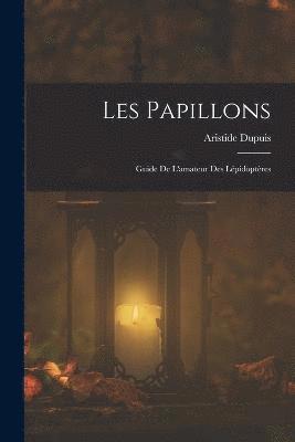 Les Papillons 1