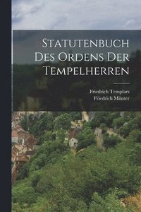 bokomslag Statutenbuch des Ordens der Tempelherren