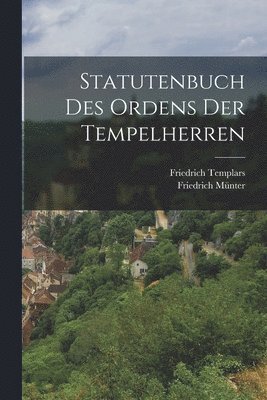 bokomslag Statutenbuch des Ordens der Tempelherren