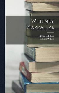 bokomslag Whitney Narrative