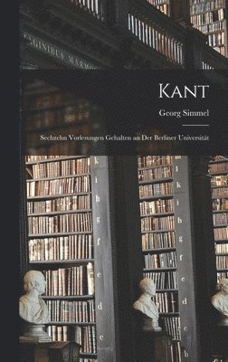 Georg Simmel - Kant, Inbunden