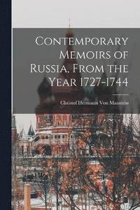 bokomslag Contemporary Memoirs of Russia, From the Year 1727-1744