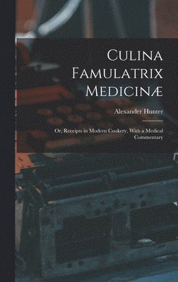 bokomslag Culina Famulatrix Medicin