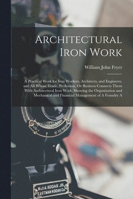 bokomslag Architectural Iron Work