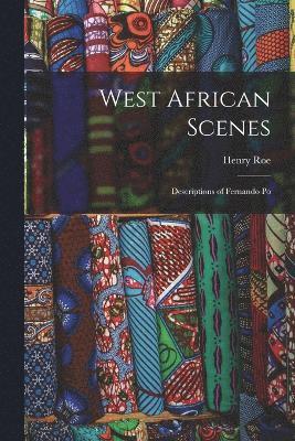 West African Scenes 1