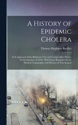 History of Epidemic Cholera