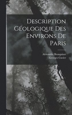 Description Géologique Des Environs De Paris