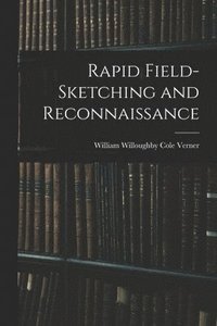 bokomslag Rapid Field-Sketching and Reconnaissance