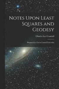 bokomslag Notes Upon Least Squares and Geodesy