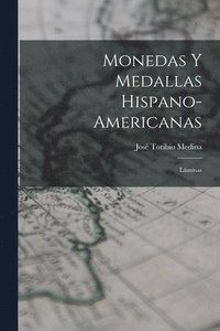 bokomslag Monedas Y Medallas Hispano-Americanas