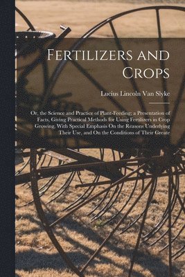 Fertilizers and Crops 1