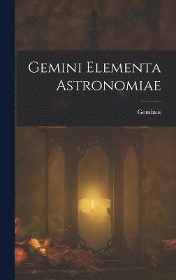 Gemini Elementa Astronomiae 1