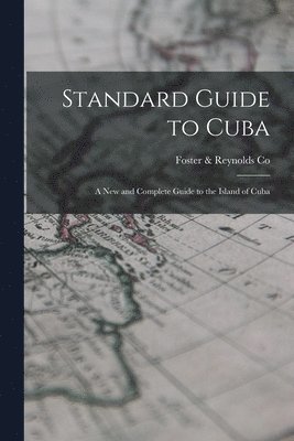 Standard Guide to Cuba 1