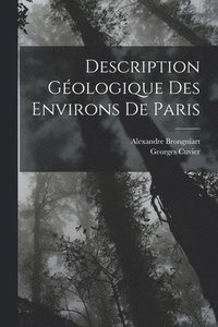 bokomslag Description Gologique Des Environs De Paris