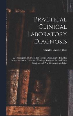 Practical Clinical Laboratory Diagnosis 1