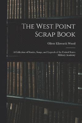 bokomslag The West Point Scrap Book