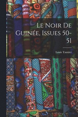 bokomslag Noir De Guinée, Issues 50-51
