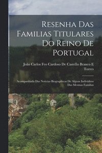 bokomslag Resenha Das Familias Titulares Do Reino De Portugal