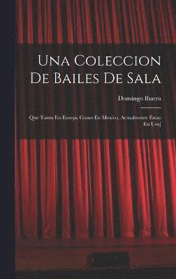 Una Coleccion De Bailes De Sala 1