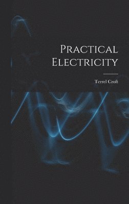 Practical Electricity 1