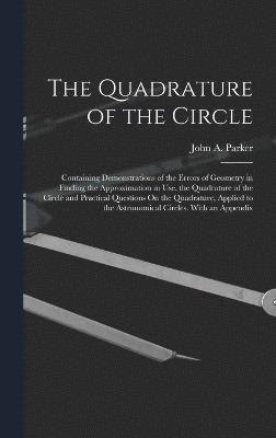 bokomslag Quadrature of the Circle