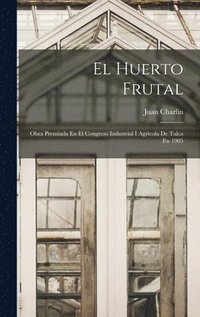 bokomslag El Huerto Frutal