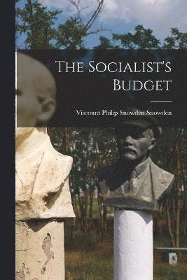 The Socialist's Budget 1