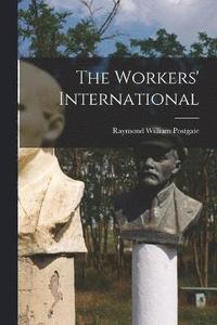 bokomslag The Workers' International