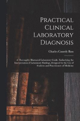 Practical Clinical Laboratory Diagnosis 1