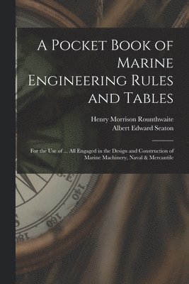 bokomslag A Pocket Book of Marine Engineering Rules and Tables