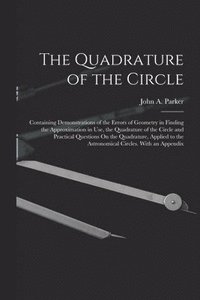 bokomslag Quadrature of the Circle