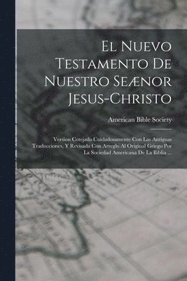 bokomslag El Nuevo Testamento De Nuestro Senor Jesus-Christo