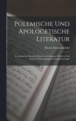 bokomslag Polemische Und Apologetische Literatur