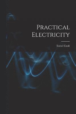 Practical Electricity 1