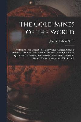 Gold Mines of the World