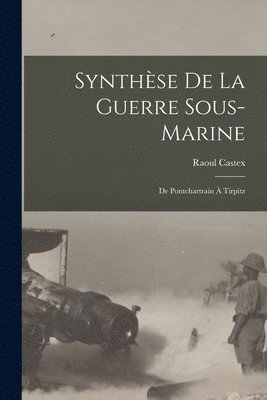 Synthse De La Guerre Sous-Marine 1