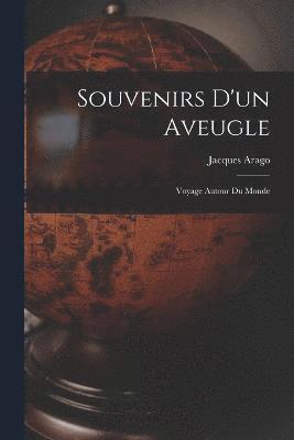 bokomslag Souvenirs D'un Aveugle