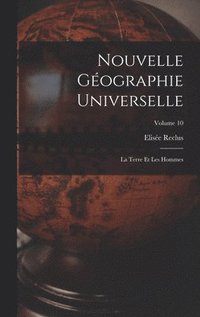 bokomslag Nouvelle Gographie Universelle