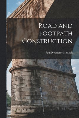 bokomslag Road and Footpath Construction