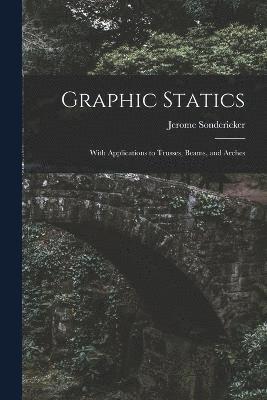 Jerome Sondericker - Graphic Statics, Häftad