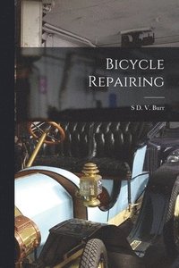 bokomslag Bicycle Repairing