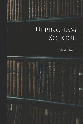 Uppingham School 1