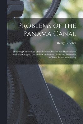 Problems of the Panama Canal
