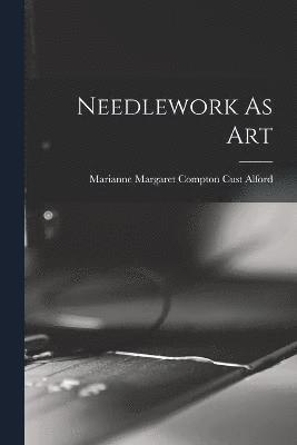 Needlework As Art 1