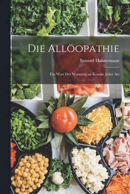 Die Allopathie 1