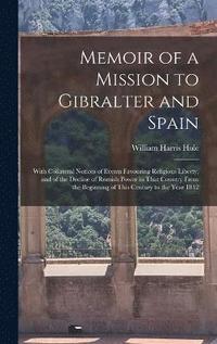bokomslag Memoir of a Mission to Gibralter and Spain