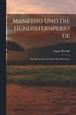 bokomslag Manetho Und Die Hundssternperiode