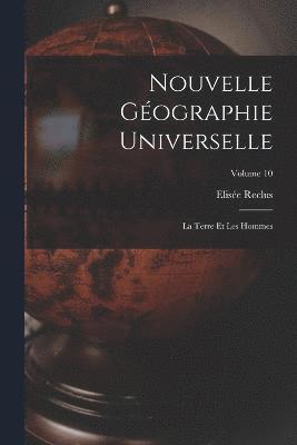 Elisée Reclus, Elisée - Nouvelle Géographie Universelle, Häftad
